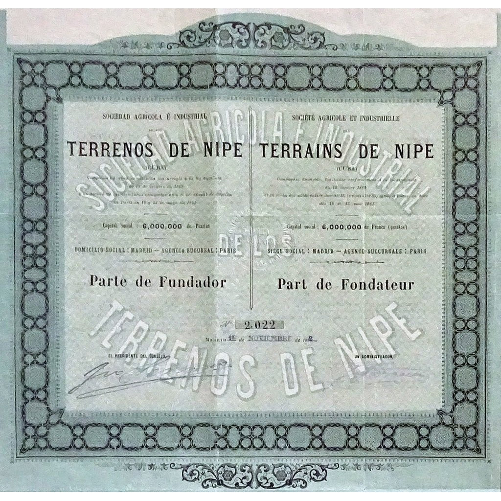 Societe Agricola e Industrial de los Terrenos de Nipe (Cuba) 1882 Stock Certificate