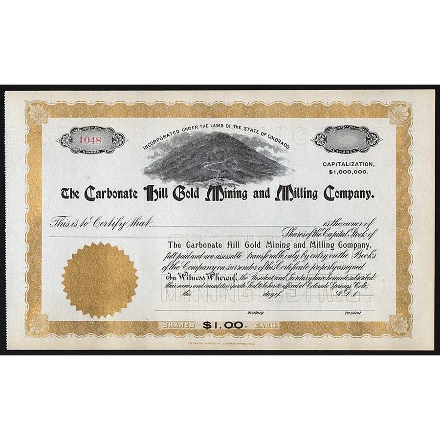 The Carbonate Hill Gold Mining and Milling Company Stock Certificate