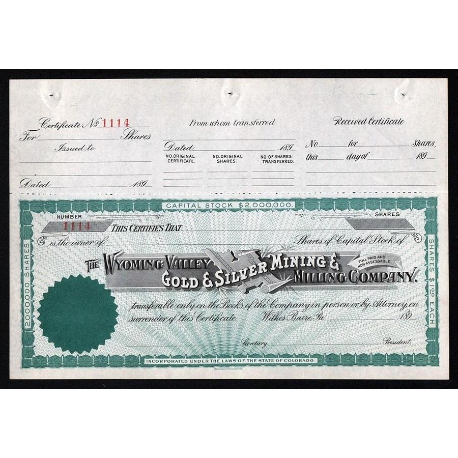 The Wyoming Valley Gold & Silver Mining & Milling Company Stock Certificate